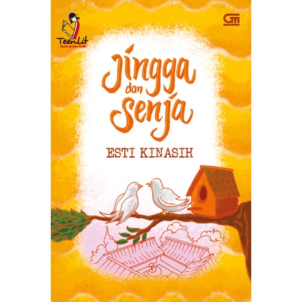 Novel Jingga dan Senja by Esti Kinasih