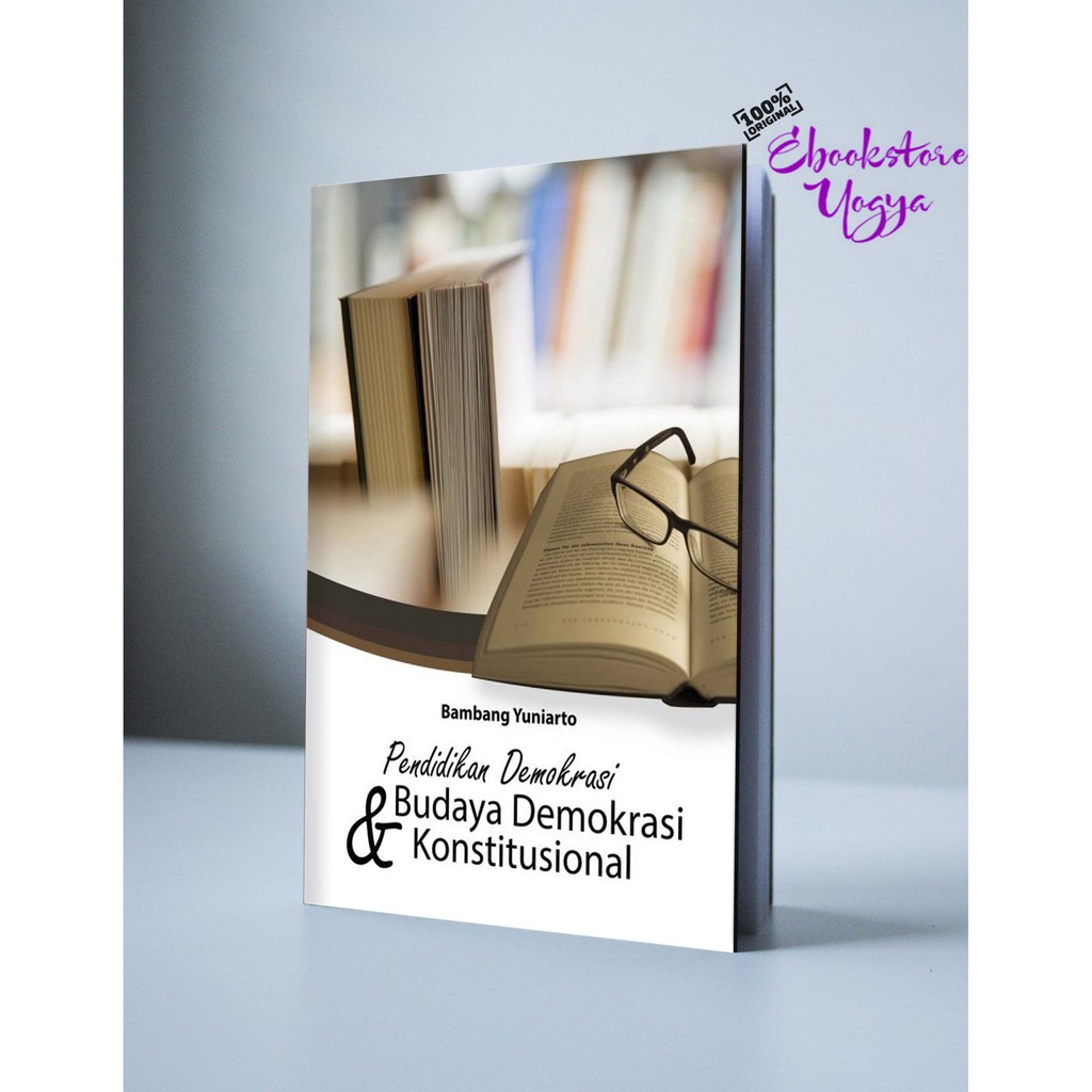 Pendidikan Demokrasi Dan Budaya Demokrasi Konstitusional