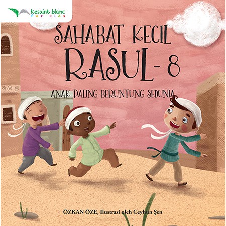 Buku Cerita Anak / Cerita Nabi / Sahabat Kecil Rosul / Buku Cerita / Bilingual book-8