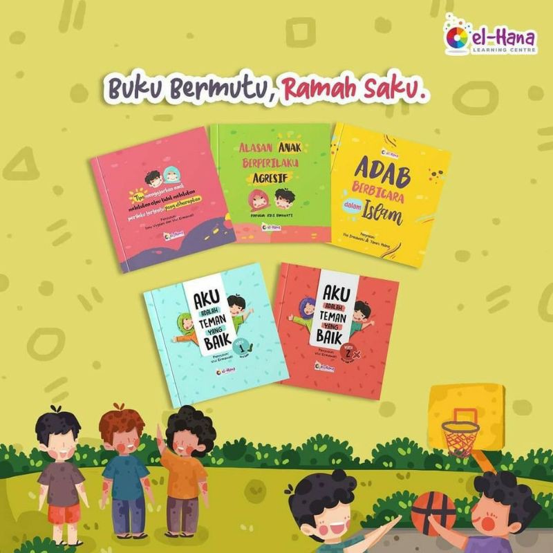 Buku Pendidikan Karakter Adab dan Akhlak El Hana