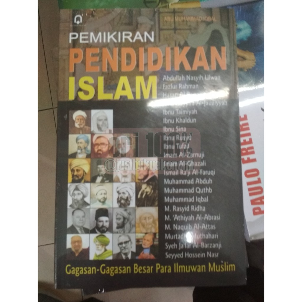Pemikiran Pendidikan Islam Gagasan-Gagasan Besar Para Ilmuwan Muslim - Buku Asli