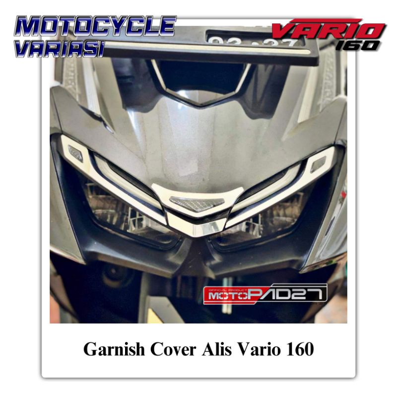 Garnish Cover Alis Vario 160 Click 160 Cover Lampu Depan Vario 160