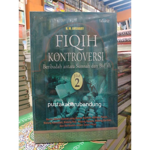 [Original] Buku Fiqih Kontroversi Jilid 2 Beribadah Antara Sunnah Dan Bidah Lengkap by HM Anshary