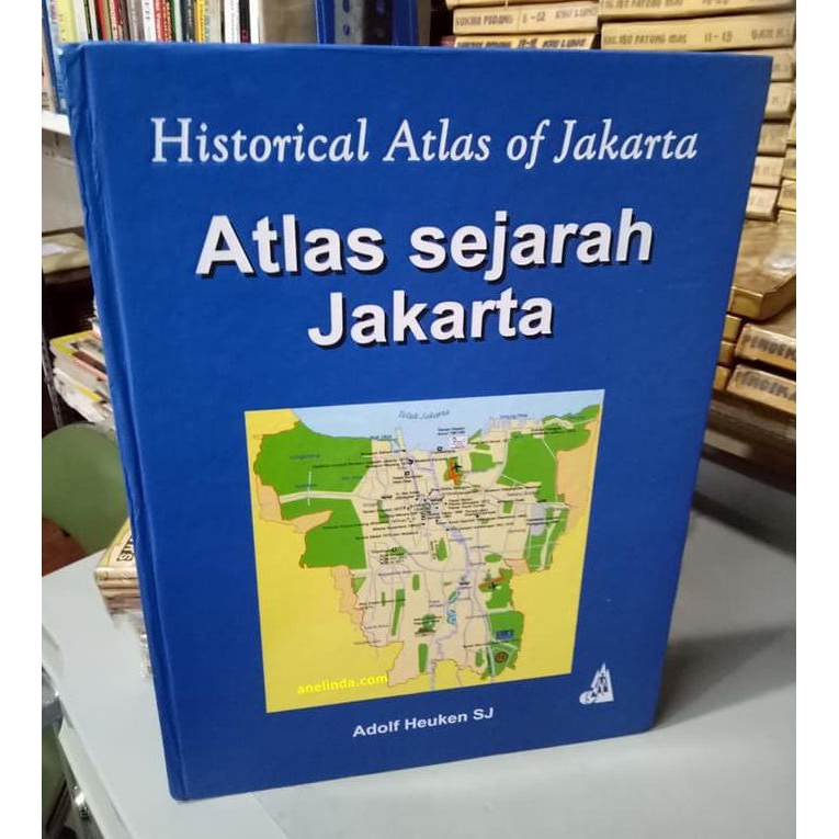 Atlas Sejarah Jakarta  Historical Atlas Of Jakarta