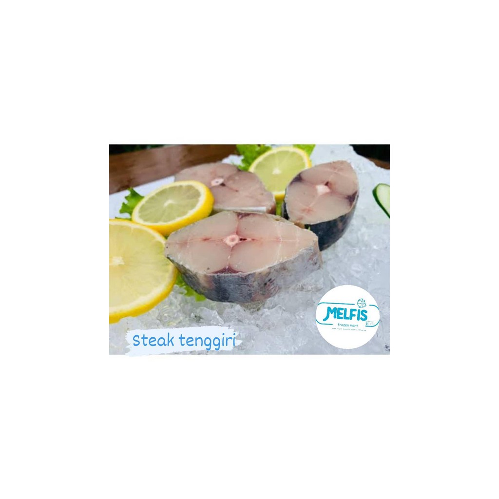 

Ikan Tenggiri steak 500gr