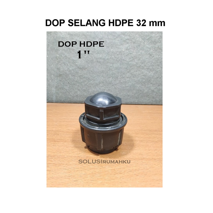 Dop HDPE 1" Dop PE HItam Selang PDAM 1 Inch