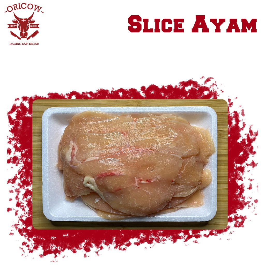 

Slice Ayam (250gr)