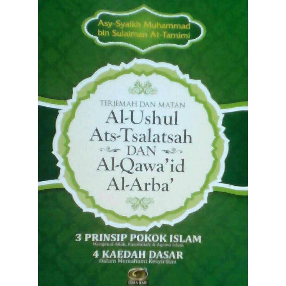 READY-STORE TERJEMAH DAN MATAN AL USHUL TSALATSAH DAN QOWAIDUL ARBA