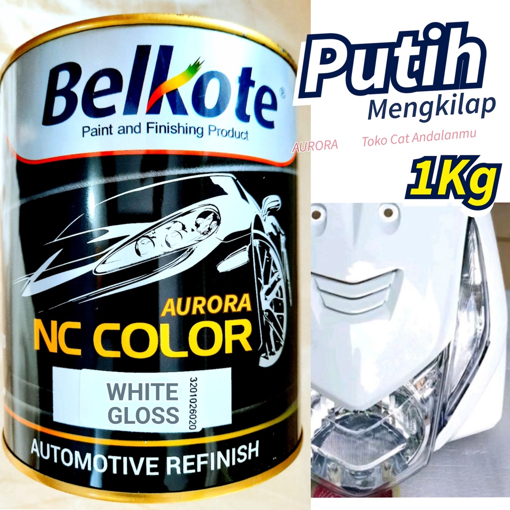 Cat Putih 1Kilo Belkote White Gloss 1 Liter Cet Belkot Putih Glossy Solid Mobil 1kg