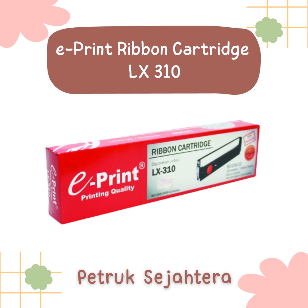 

[PCS] RIBBON CARTRIDGE EPRINT LX 310 PITA PRINTER*