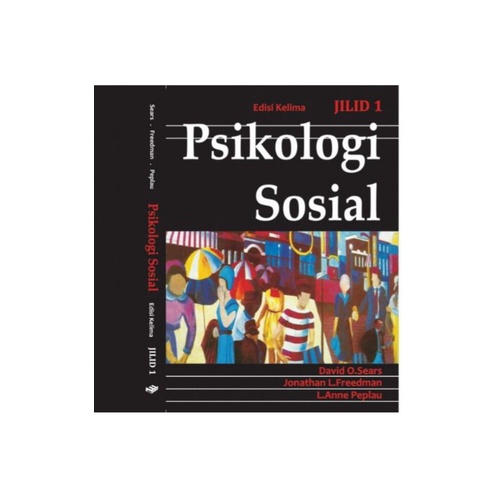 PSIKOLOGI SOSIAL EDISI LIMA JILID 1-DAVID O.SEARS