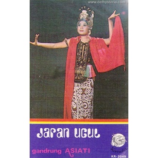 Gandrung Asiati - Jaran Ucul Audio Kaset Kemala Recording catnr. KR 2049