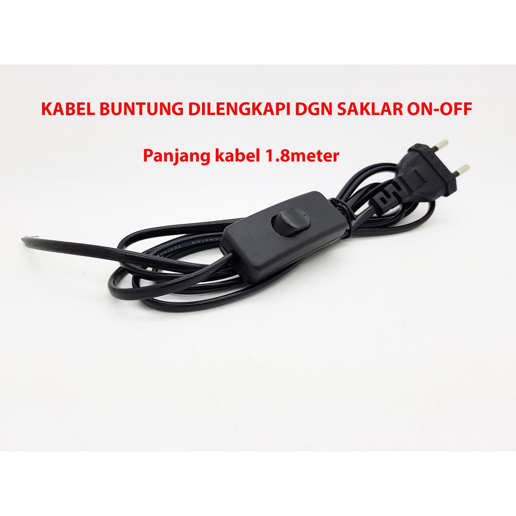 kabel Power buntung with Saklar ON-OFF panjang 1.8 meter