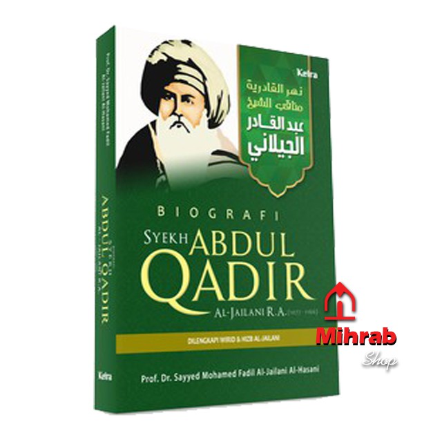 Biografi Syekh Abdul Qadir Al Jailani Ra Dilengkapi Dengan Wirid Dan Hizb Al Jailani Shopee Indonesia