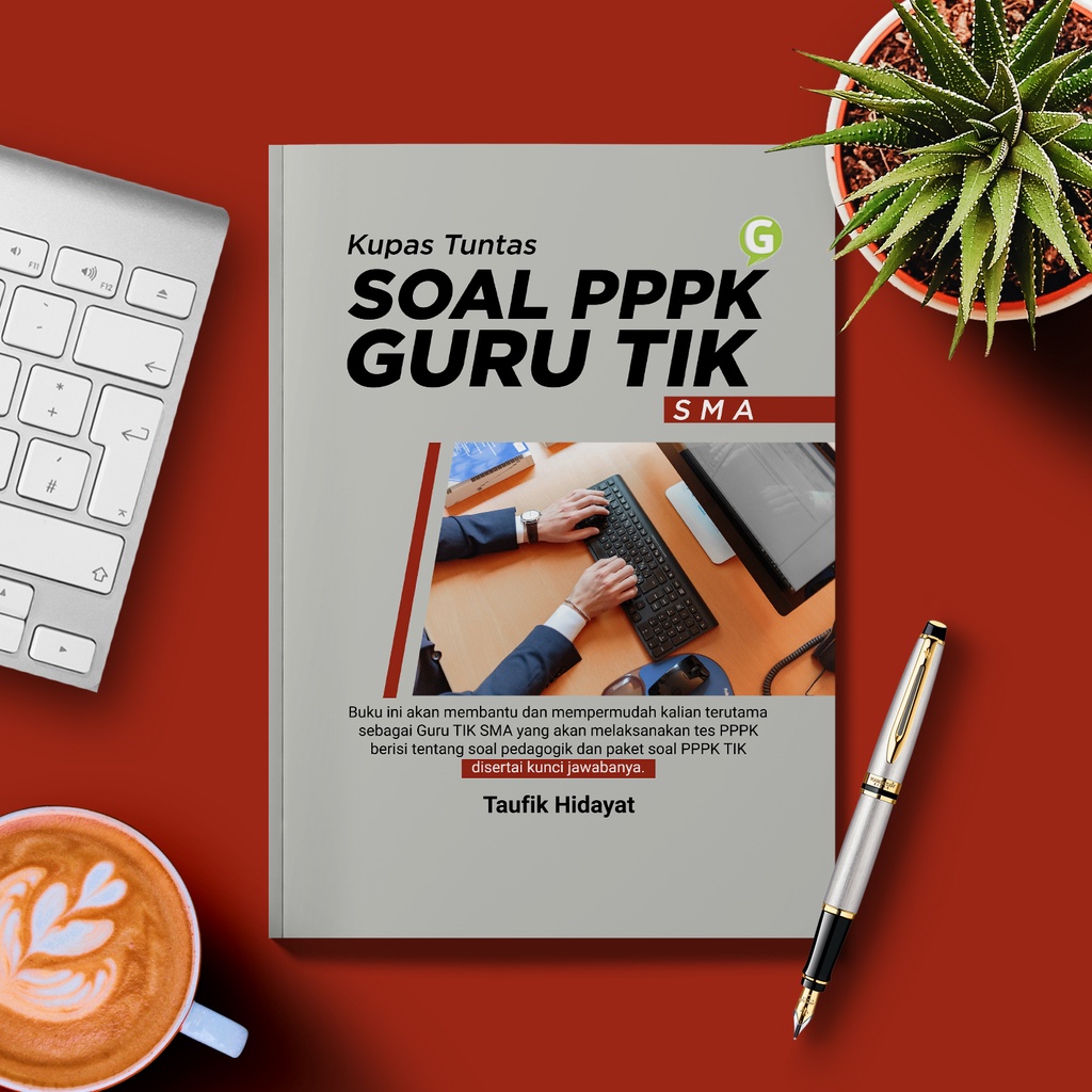 Kupas Tuntas Soal PPPK Guru TIK SMA