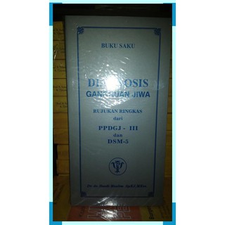 BUKU BKU726 SAKU DIAGNOSIS GANGGUAN JIWA PPDGJ | Shopee ...