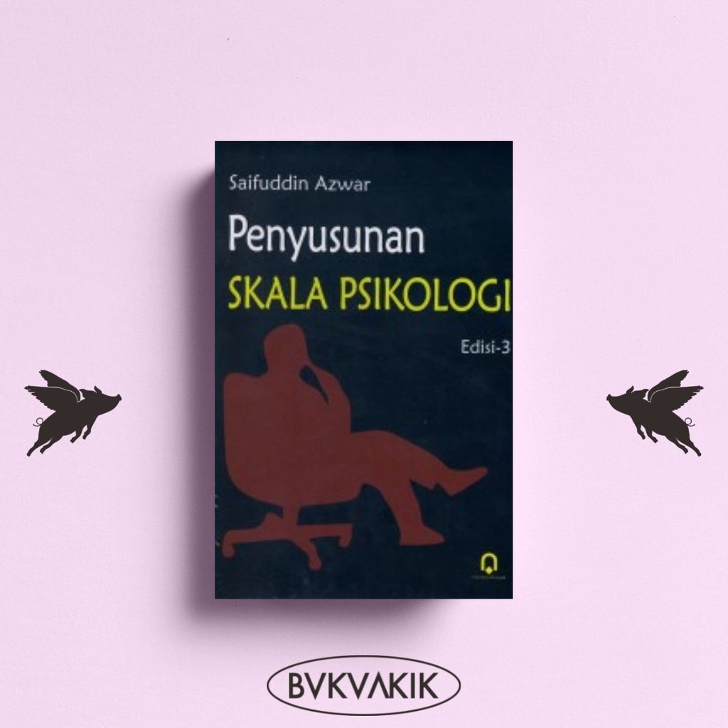 PENYUSUNAN SKALA PSIKOLOGI EDISI 3 - SAIFUDDIN AZWAR