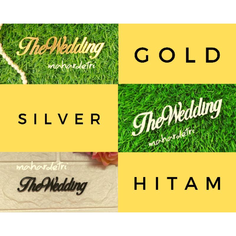 The Wedding 02 Akrilik GOLD/SILVER/HITAM/COKELAT