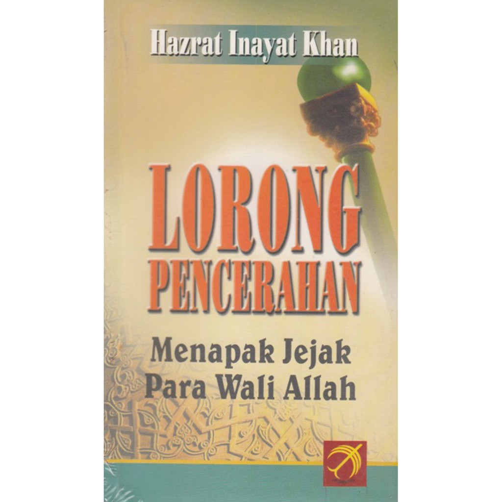 LORONG PENCERAHAN – Hazrat Inayat