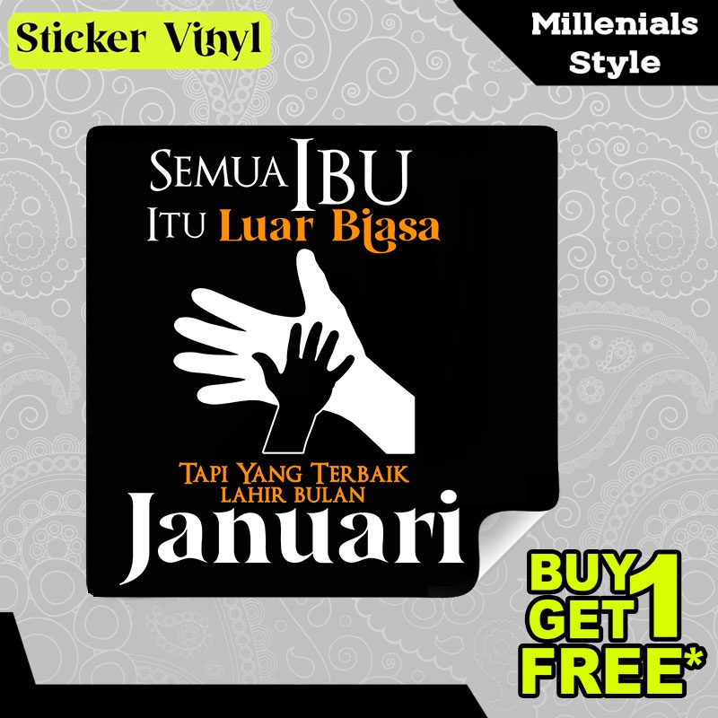 

Stiker Sticker Semua Ibu Luar Biasa Lahir Bulan Januari Tulisan Kalimat Keren dan Inspiratif Aesthetic Bahan Vinyl Satuan Anti Air