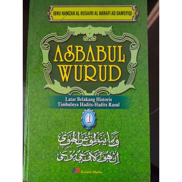 

[ORIGINAL] Buku Asbabul Wurud Jilid 1 oleh Ibnu Hamzah Al-Husaini Al-Hanafi Ad Damsyiqi