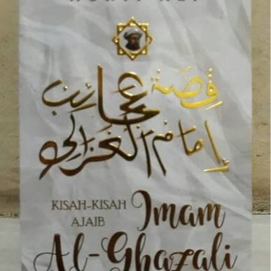 KISAH-KISAH AJAIB IMAM AL-GHAZALI