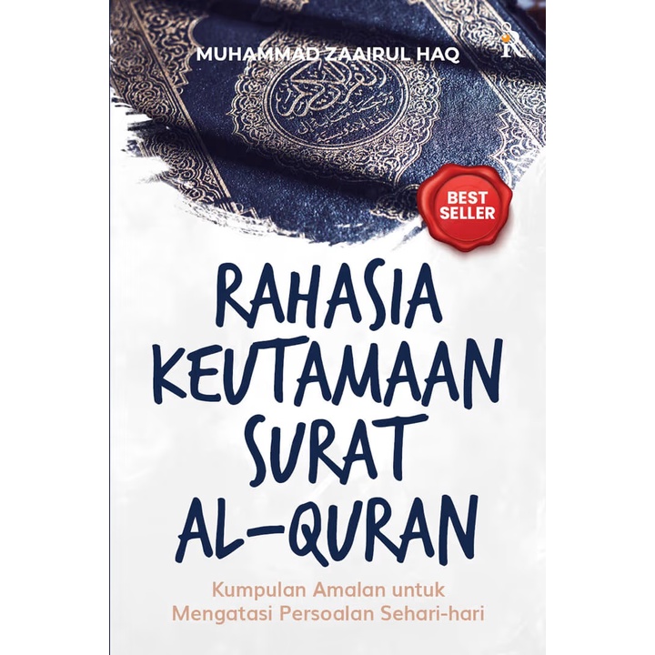 Buku Rahasia Keutamaan Surat Al-Quran / Kumpulan Khasiat dan Keutamaan Surah-surah Al-Qur'an: Kumpul