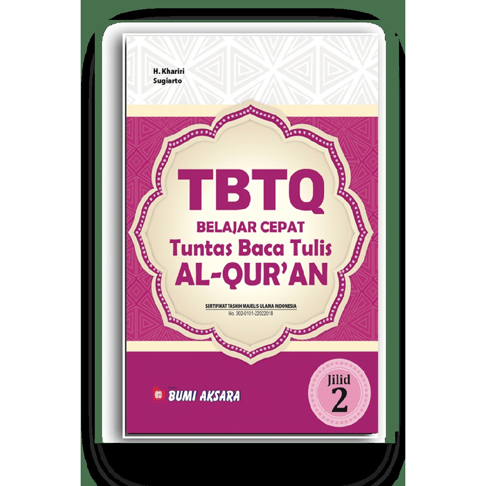 Belajar Cepat Tuntas Baca Tulis Al-Qur'an (TBTQ) Jilid Dua