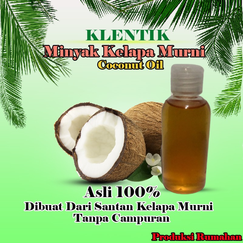 

Minyak Kelapa Murni Klentik kletik asli produksi rumahan 60ml