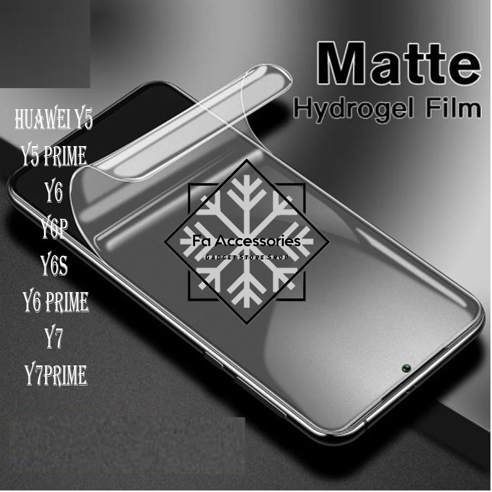 FA ANTI GORES JELLY HYDROGEL MATTE HUAWEI Y5 Y5PRIME Y6 Y6P Y6S Y7 Y7 Y7PRO Y7PRIME SCREEN PRIME