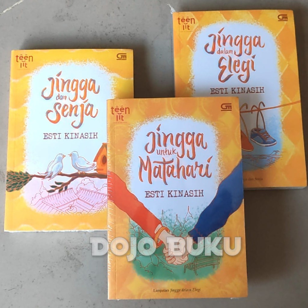 Novel Teenlit: Trilogi Jingga dan Senja - Esti Kinasih by Esti Kinasih