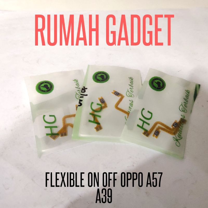 FLEXIBLE ON OFF OPPO A57 A39 TOMBOL ON OFF OPPO A57 A39