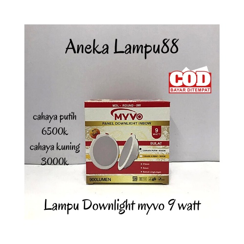 Lampu LED Downlight 9 watt - lampu panel downlight inbow 1B - myvo led DOWNLIGHT 9 WATT