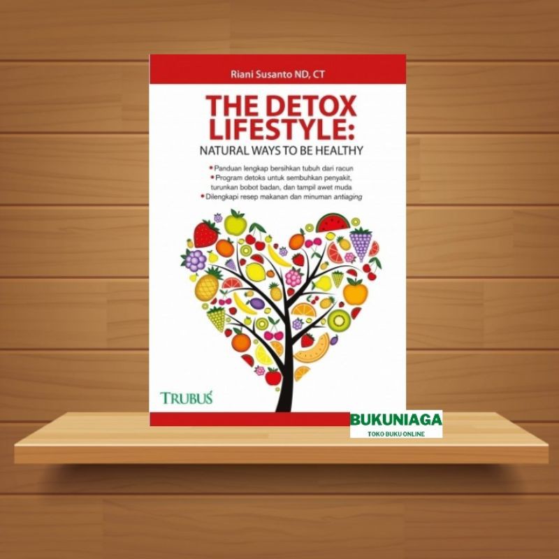 Trubus The Detox Lifestyle Metode Penyembuhan Alami Detoksifikasi