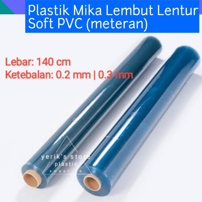 

Plastik Mika Lembut Lentur Meteran/ Soft PVC tebal 02/03, Lebar 140 cm