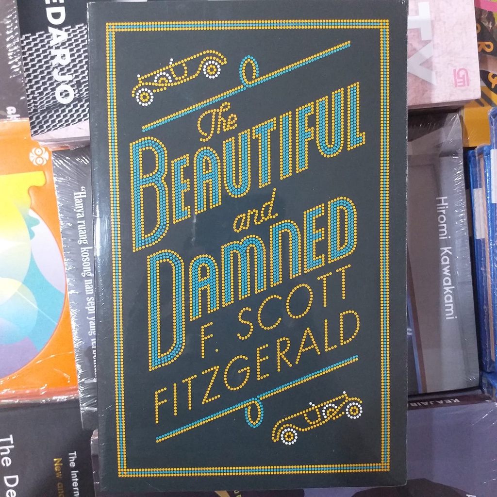 Novel by F. Scott Fitzgerald "The Beautiful and Damned"