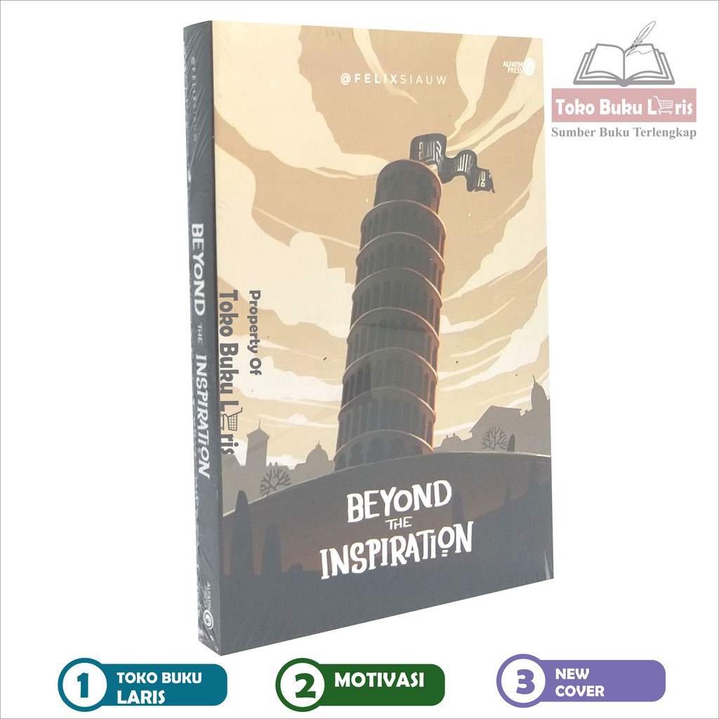 Beyond The Inspiration ORIGINAL NEW COVER - Felix Siauw - Al Fatih Press