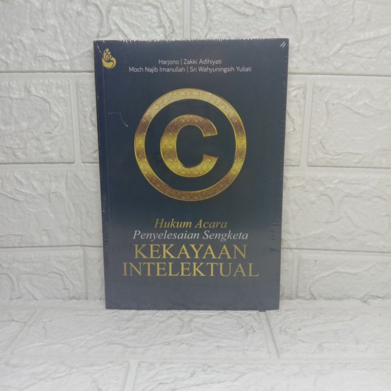 Hukum Acara Penyelesaian Sengketa KEKAYAAN INTELEKTUAL - Harjono Intrans