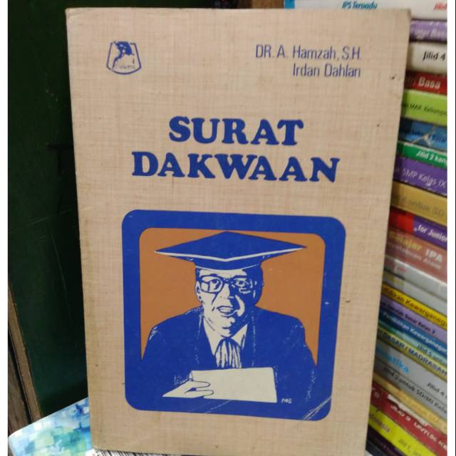 SURAT DAKWAAN by DR A. HAMZAH, S.H. DAN IRDAN DAHLAN