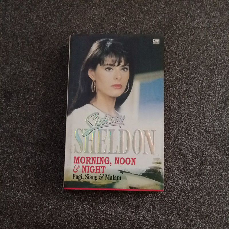 Sidney SHELDON. MORNING, NOON & NIGHT. Pagi, Siang  & Malam