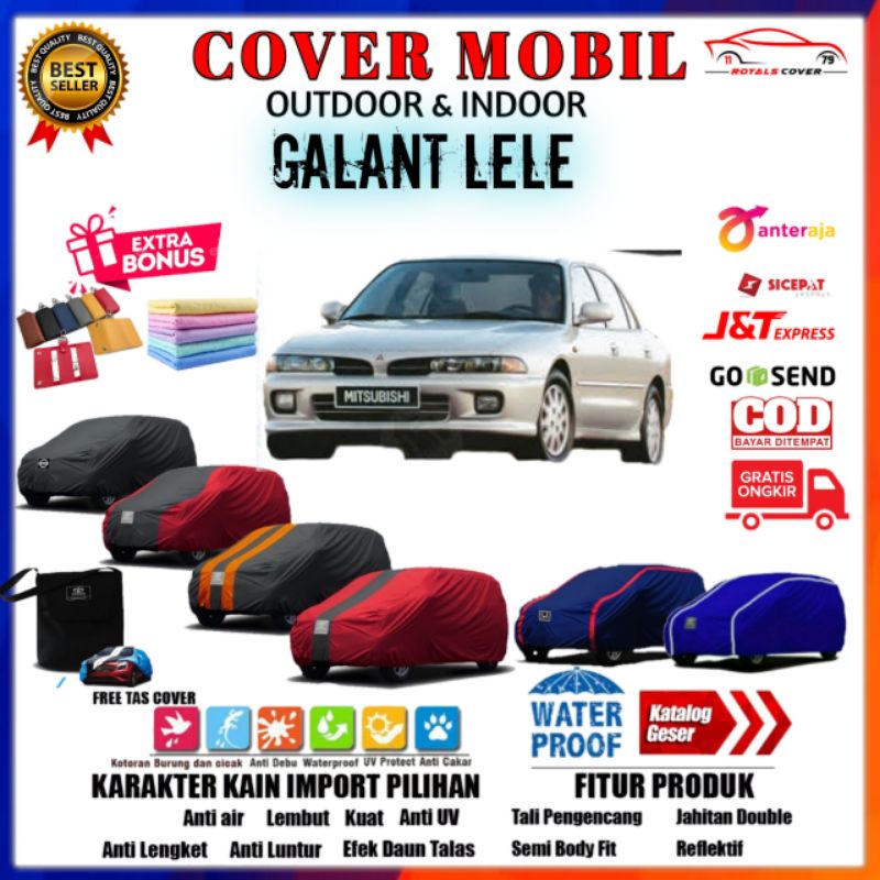 Cover Mobil Mitsubishi Sedan Galant Lele / Sarung Mobil Mitsubishi Galant Hiu / Selimut Pelindung