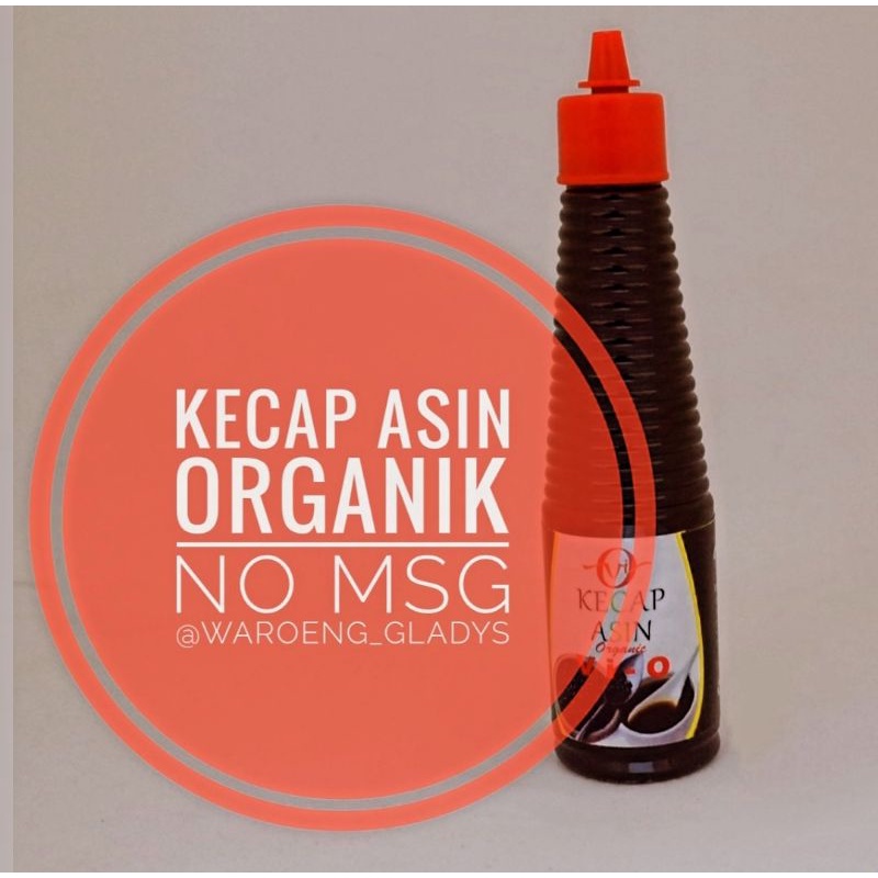 

Kecap Asin Organik / Kecap Asin No MSG