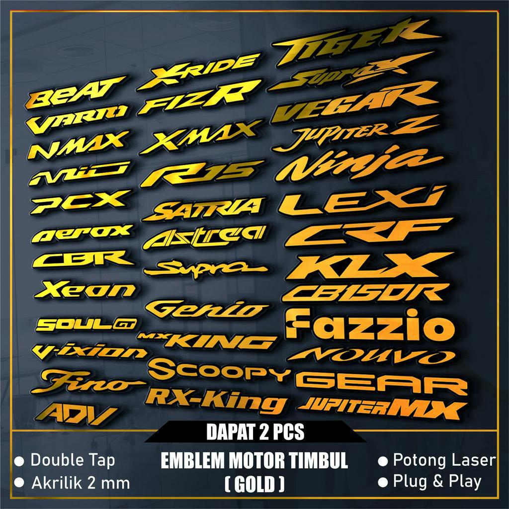 Emblem Motor GOLD Emblem TIMBUL Akrilik 2mm + Doubel Tape Foam ( DAPAT 2 PCS )