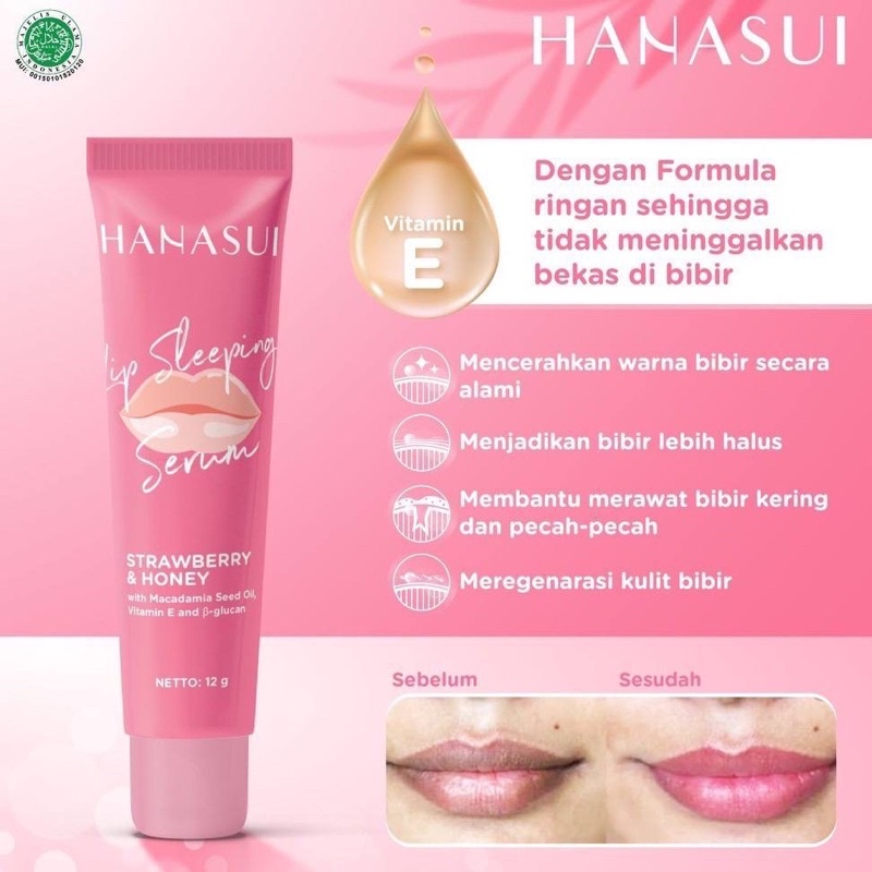 HANASUI LIP SLEEPING SERUM STRAWBERRY AND HONEY 12 GRAM BPOM