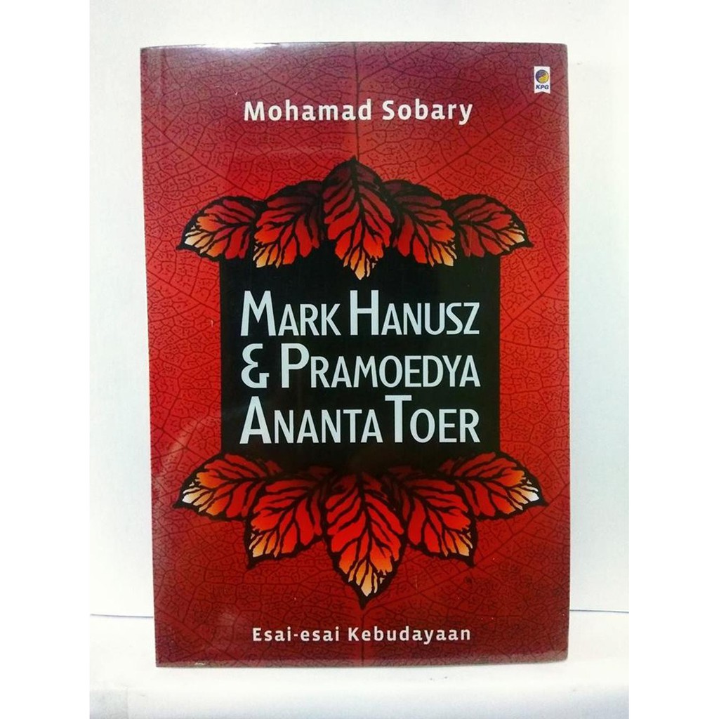 Dijual Mark Hanusz Dan Pramoedya Ananta Toer    Mohamad Sobary Limited