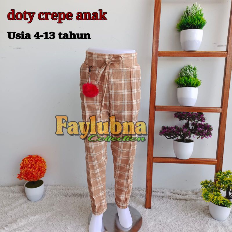 CELANA ANAK PEREMPUAN USIA 4-13 TAHUN / CELANA DOTY ANAK MOTIF / CELANA DOTY CREPE ANAK PEREMPUAN / DOTY CREPE ANAK PANJANG / CREPE DOTY ANAK PEREMPUAN / CELANA ANAK PEREMPUAN / FASHION ANAK / CELANA LUNA ANAK MOTIF / DOTY CREPE MOTIF