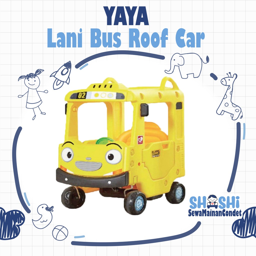 Sewa  Yaya Lani Bus Roof Car