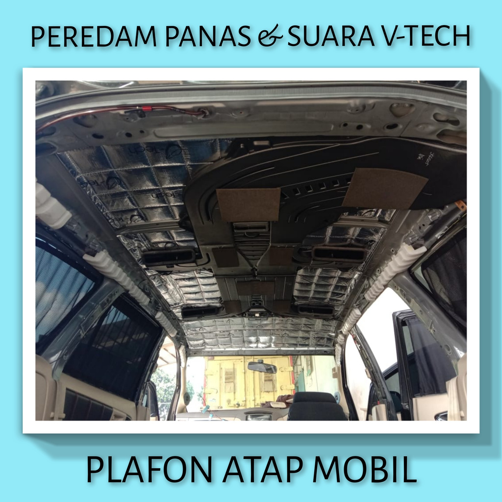 TOYOTA INNOVA REBORN 2016-2024+ Peredam Panas Suara Plafon Atap Mobil VTECH Ori