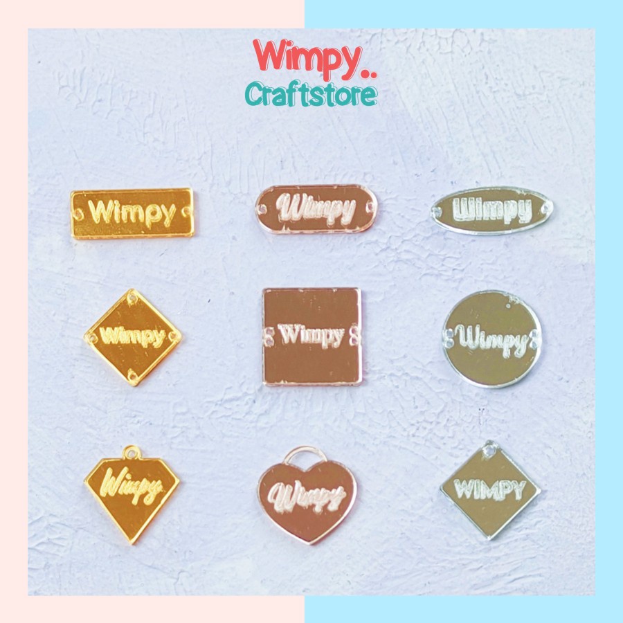 

Wimpy - Custom Nama Tag Label Brand Baju Souvenir Hijab Kemeja Charm Lencanaa