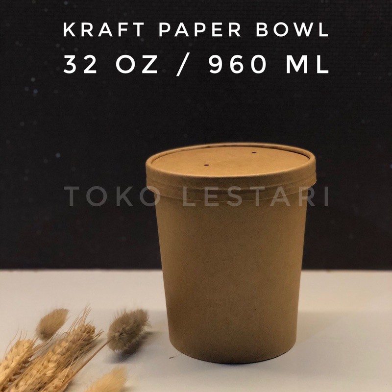 Kraft Paper Bowl 32 Oz + Lid Food Grade Untuk Soup cup / Ice Cream cup dll